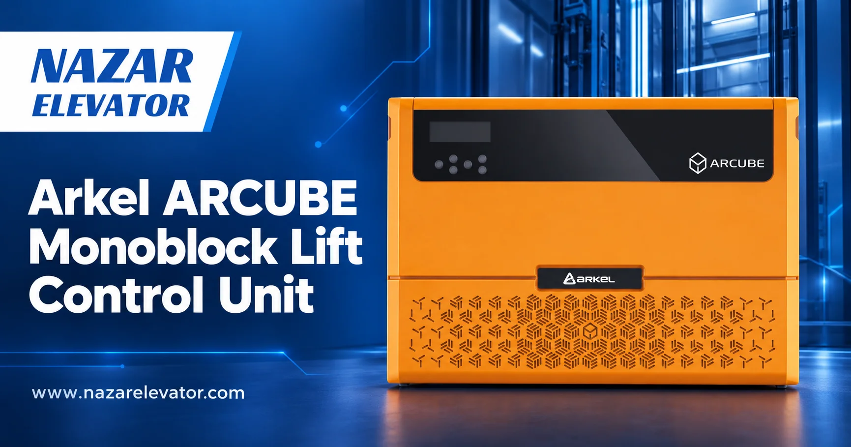 Arkel ARCUBE Monoblock Lift Control Unit